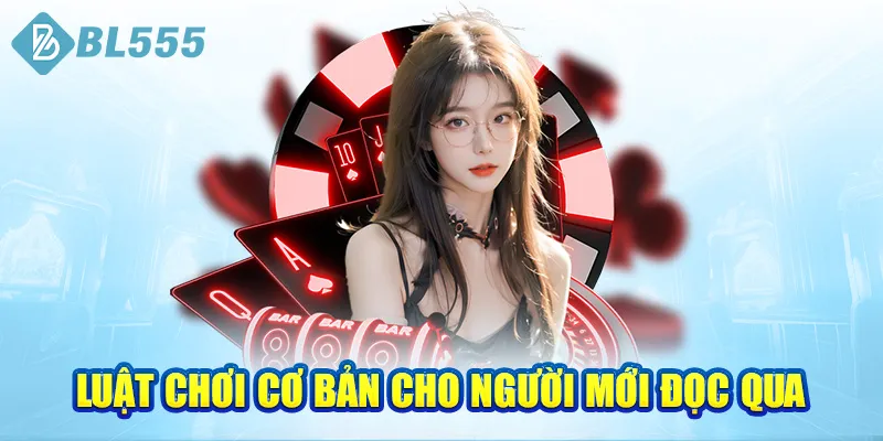 luat-choi-co-ban-cho-nguoi-moi-doc-qua